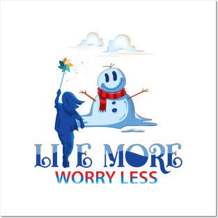 Live More Worry Less Posters and Art